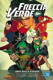 FRECCIA VERDE DI BENJAMIN PERCY VOL.4 - EROI SULLA STRADA