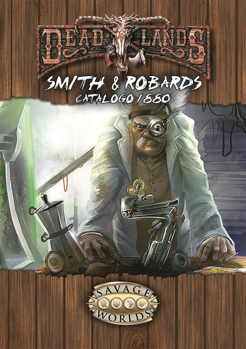 SAVAGE WORLDS - AMBIENTAZIONE - DEADLANDS - SMITH & ROBARDS CATALOGO 1880 - Funside.it